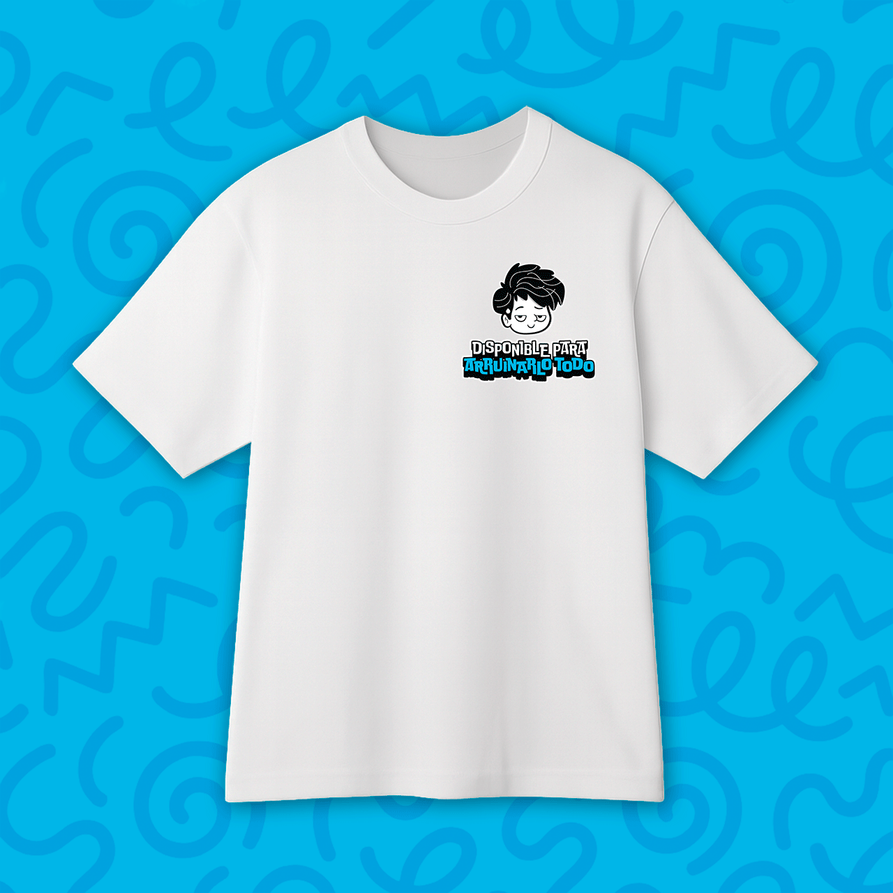 Camiseta “Disponible para arruinarlo todo”
